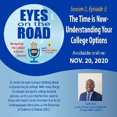S2,E3: The Time is Now – Understanding Your College Options S2,E3: The Time is Now – Understanding Your College Options