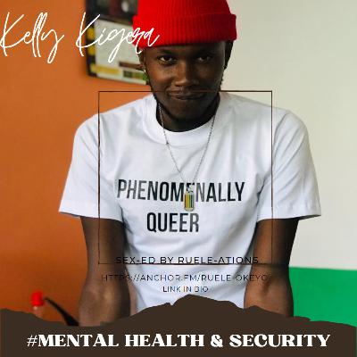 MENTAL HEALTH & SECURITY : EP 28