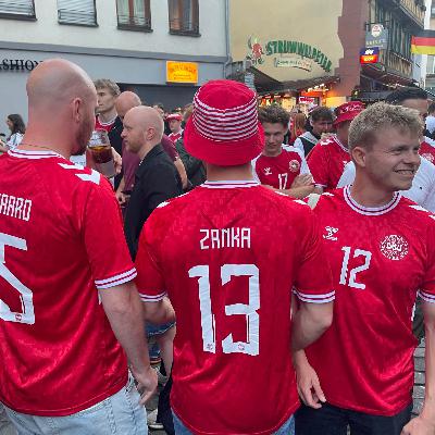 Euro 2024: Denmark and England Fans Invade Frankfurt - Pre-Match Podcast