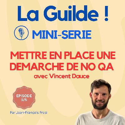 5/5 - NoQA : la qualité comme réflexe collectif 5/5 - NoQA : la qualité comme réflexe collectif