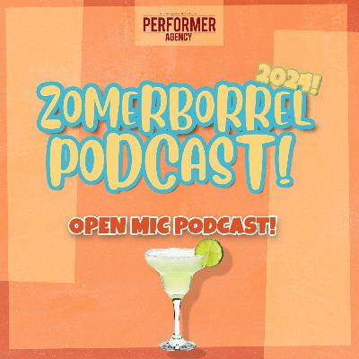 Open Mic Podcast - live @ Performer Agency Zomerborrel 2024 Open Mic Podcast - live @ Performer Agency Zomerborrel 2024
