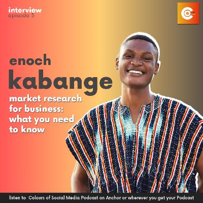 Market Research for Business: What You Need to Know with Enoch Kabange Market Research for Business: What You Need to Know with Enoch Kabange