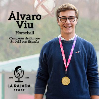 #15 Álvaro Viu / La revolución del Horseball #15 Álvaro Viu / La revolución del Horseball