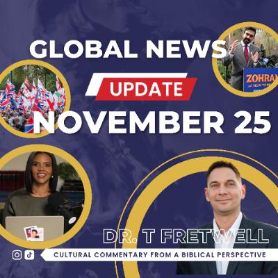 Global News Update - November -Tucker Carlson, Candace Owens, Forest Frank  - Dr. Thomas Fretwell
