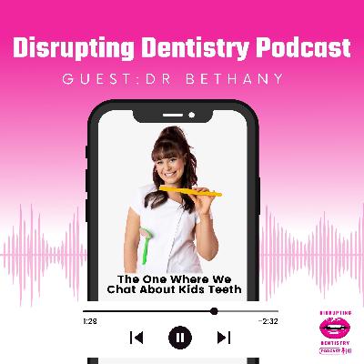 The One Where We Chat About Kids Teeth