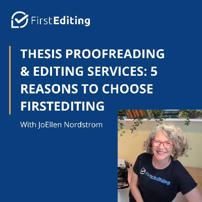 Thesis Proofreading & Editing Services: 5 Reasons to Choose FirstEditing