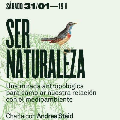 Presentación del libro Ser naturaleza