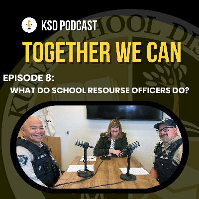 Episode 8 - What do School Resource Officers do?