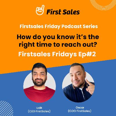Firstsales Friday - Episode 02