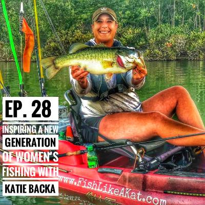 Ep 28 Inspiring a new generation of women's fishing with Katie Backa