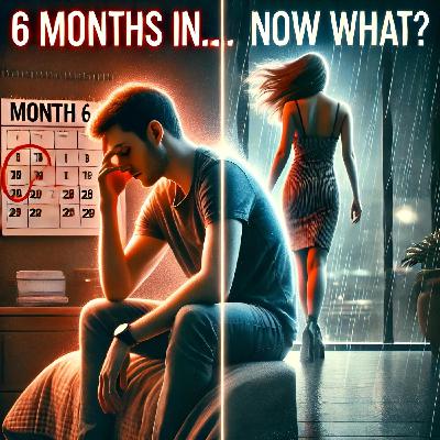 How to Survive a Six-Month Relationship: Top Ten Tips How to Survive a Six-Month Relationship: Top Ten Tips