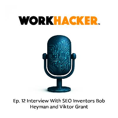 Interview with Bob Heyman & Viktor Grant - Original Inventors of SEO Interview with Bob Heyman & Viktor Grant - Original Inventors of SEO
