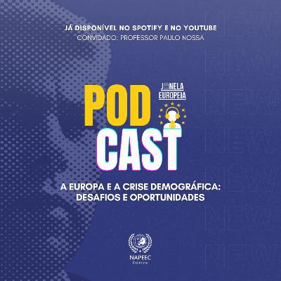 A Europa e a Crise Demográfica: Desafios e Oportunidades