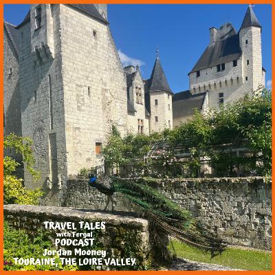 Touraine, the Loire Vally, France with Jordan Mooney