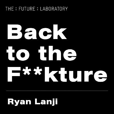 S1 Ep3: Ryan Lanji on Capturing the Zeitgeist S1 Ep3: Ryan Lanji on Capturing the Zeitgeist