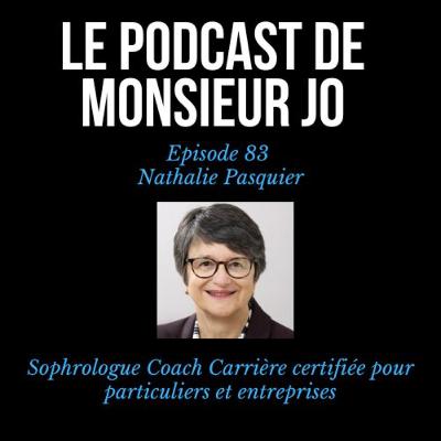 83 : Nathalie Pasquier et sophrologie au travail 83 : Nathalie Pasquier et sophrologie au travail