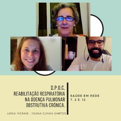 12. DPOC: Reabilitação Respiratória na Doença Pulmonar Obstrutiva Crónica.