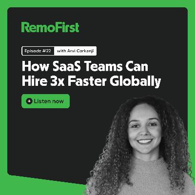 How SaaS Teams Can Hire 3x Faster Globally (Arvi Carkanji) How SaaS Teams Can Hire 3x Faster Globally (Arvi Carkanji)