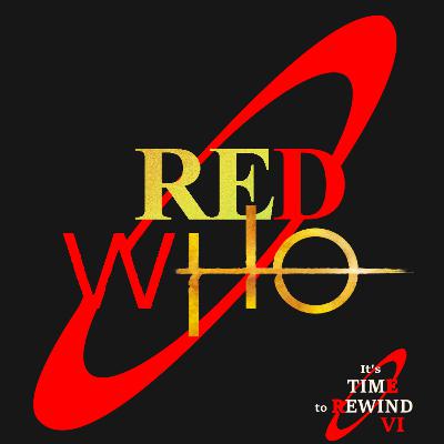 Red Who #39 The Lazarus Project