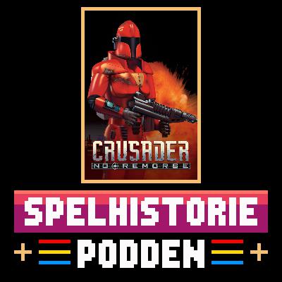 #030 Inga samvetskval! Ingen ånger! Crusader!