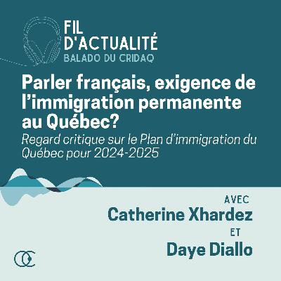 Parler français, exigence de l'immigration? Regard sur le Plan d'immigration du Québec 24-25