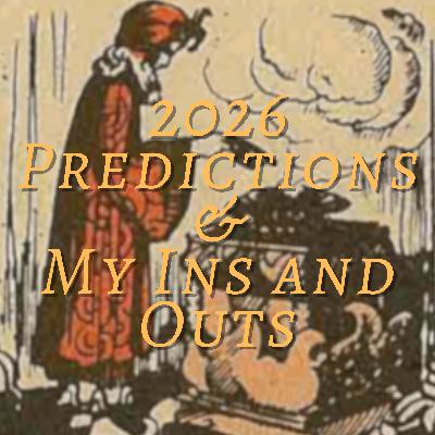 My 2026 predictions, what's "in", and what's "out"