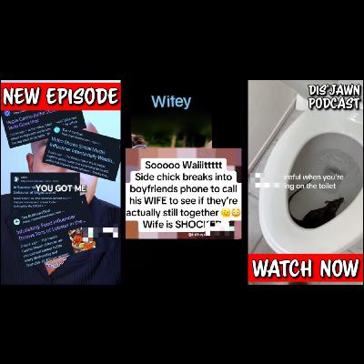 Food Review Fail, A Side Chick Breaks The Rules & More 🤣 | Dis'JAWN Podcast [Audio]