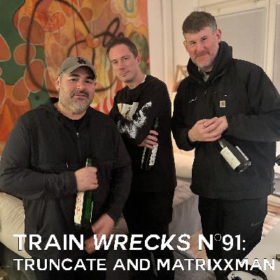 Episode 089 – Truncate & Matrixxman
