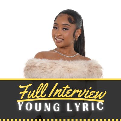 Young Lyric On Shakur Stevenson, Latto, "Still That Girl" Album, Haters, Houston (Full Interview) Young Lyric On Shakur Stevenson, Latto, "Still That Girl" Album, Haters, Houston (Full Interview)