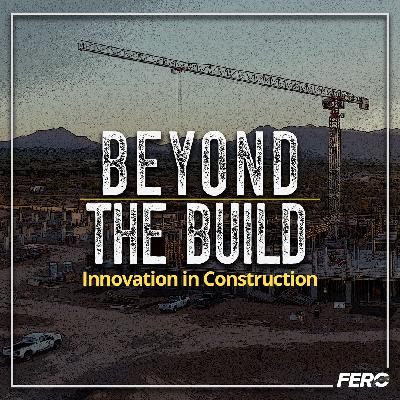 Beyond the Build: Innovation in Construction