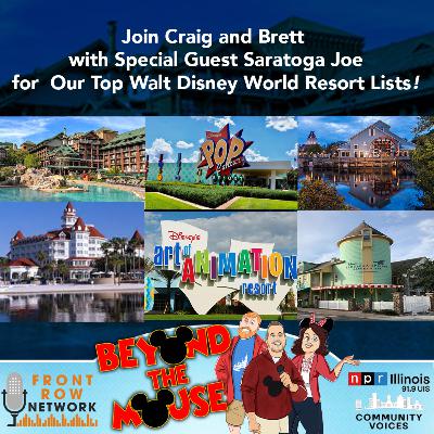 Ep. 310 - Top Ten Walt Disney Resorts!