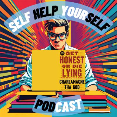 Episode 49 - Get Honest or Die Lying