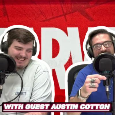 Fireside Talks S. 3 Ep. 14 - A marvelous episode W/ Guest Austin Cotton