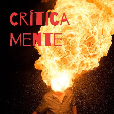 Crítica Mente - Cerrando el año en enero Crítica Mente - Cerrando el año en enero