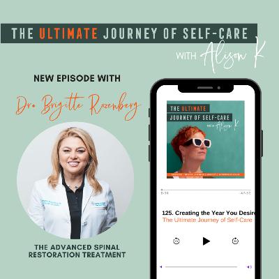 The Advanced Spinal Restoration Treatment with Dr. Brigitte Rozenberg