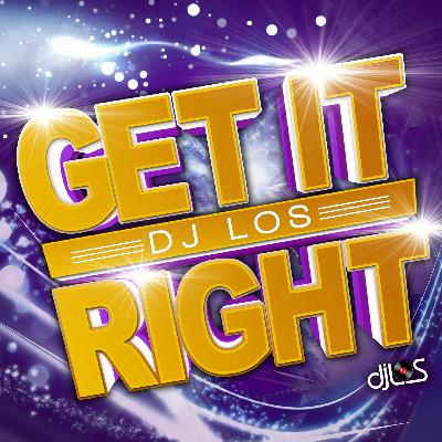 DjLos Get It Right MixTape Vol. 1 (2013) DjLos Get It Right MixTape Vol. 1 (2013)