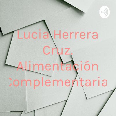 Alimentación complementaria. Alimentación complementaria.