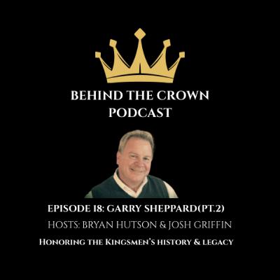 Ep.18: Garry Sheppard(pt.2) Ep.18: Garry Sheppard(pt.2)