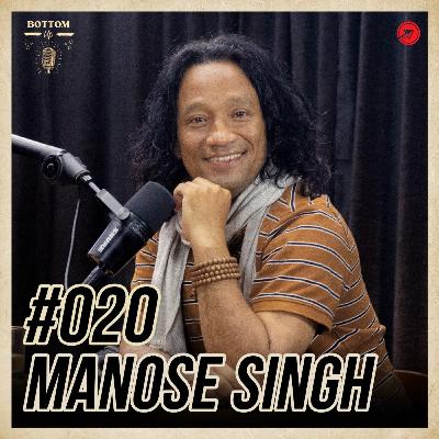 #20 - Manose Singh - Flute Maestro Of 1974AD Band | Bottom Up Podcast #20 - Manose Singh - Flute Maestro Of 1974AD Band | Bottom Up Podcast