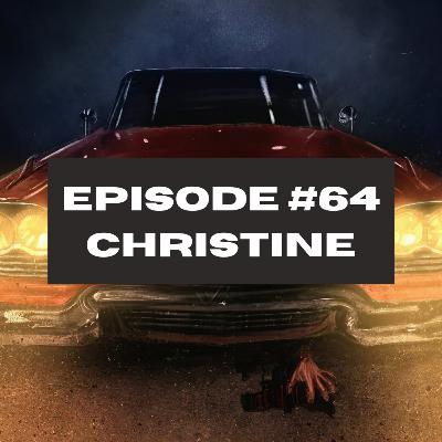 Episode 64 - Christine (1983)
