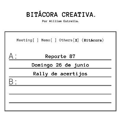 Reporte 87: "Rally de acertijos" Reporte 87: "Rally de acertijos"