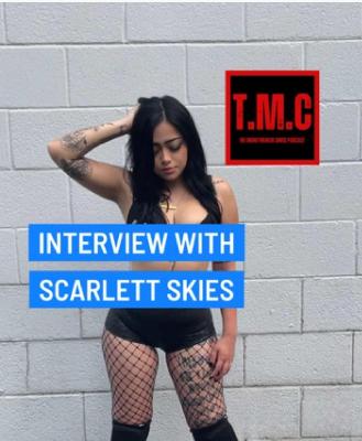 TMC Podcast Season 2 Episode 54. Interview with Scarlett Skies