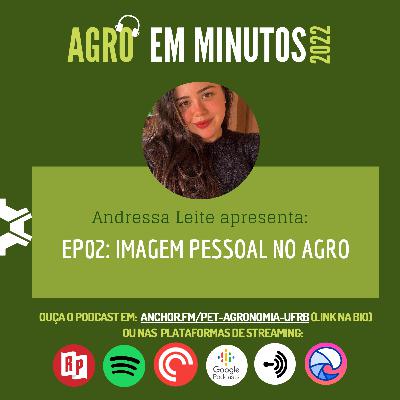EP02/T03 Imagem Pessoal no Agro
