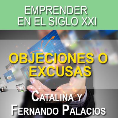 OBJECIONES O EXCUSAS - Catalina y Fernando Palacios OBJECIONES O EXCUSAS - Catalina y Fernando Palacios