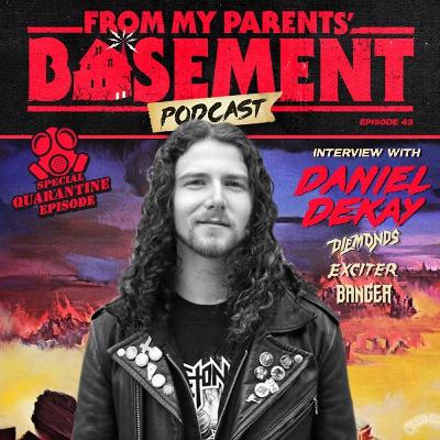 FMPB43: Guest Daniel Dekay - Exciter, Diemonds, Banger Films (2020)