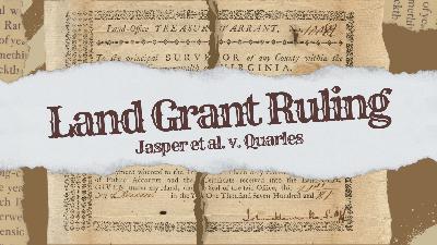Land Grant Ruling: Jasper et al. v. Quarles