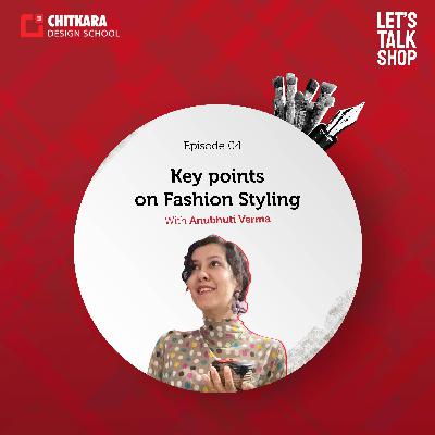 Key points on Fashion Styling