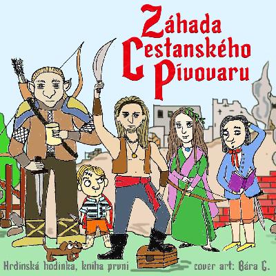 Záhada cestanského pivovaru - kapitola 15.
