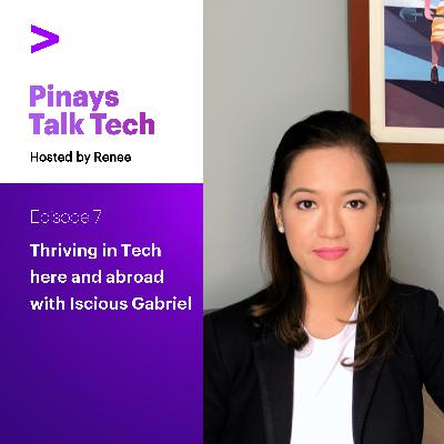 Episode 7: Thriving in Tech here and abroad Episode 7: Thriving in Tech here and abroad