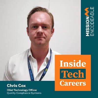 S1E10 - Chris Cox: Chief Technology Officer at Quality Compliance Systems S1E10 - Chris Cox: Chief Technology Officer at Quality Compliance Systems